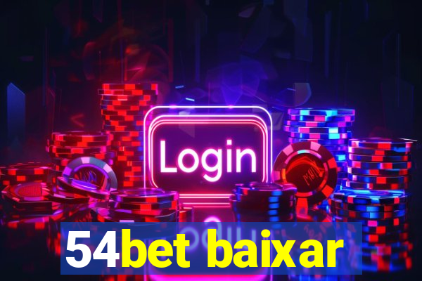 54bet baixar